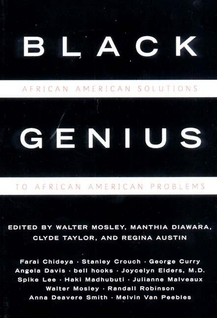 Black Genius: African-American Solutions to African-American Problems (Revised) by Austin, Regina