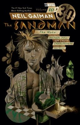 Sandman Vol. 10: The Wake 30th Anniversary Edition by Gaiman, Neil