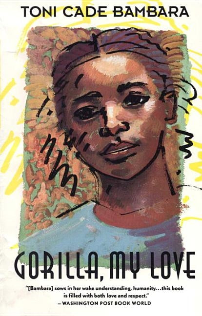 Gorilla, My Love by Bambara, Toni Cade
