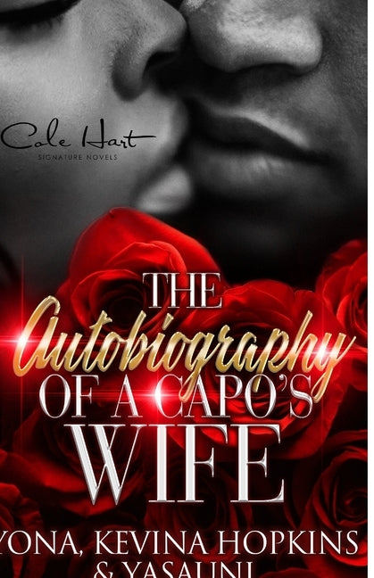 The Autobiography Of A Capo's Wife: African American Women's Fiction: Standalone by Hopkins, Kevina
