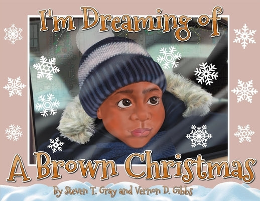 I'm Dreaming of a Brown Christmas by Gray, Steven