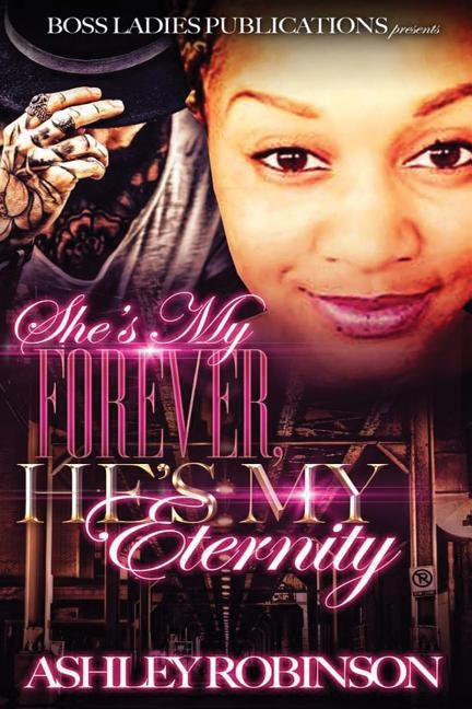 She's My Forever, He's My Eternity by Robinson, Ashley