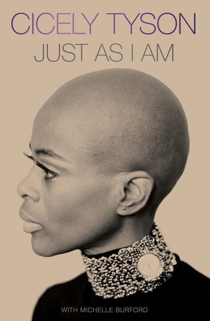 Just as I Am: A Memoir by Tyson, Cicely