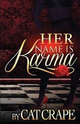 Her Name is Karma by Crape, Cat
