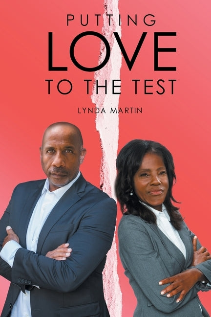 Putting Love to the Test by Martin, Lynda