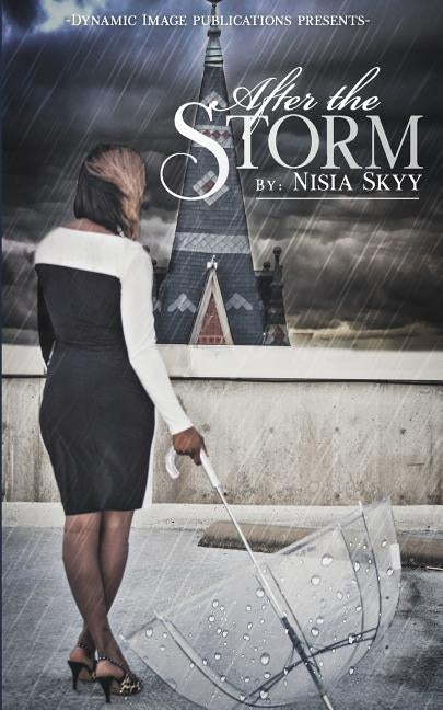 After the Storm by Skyy, Nisia