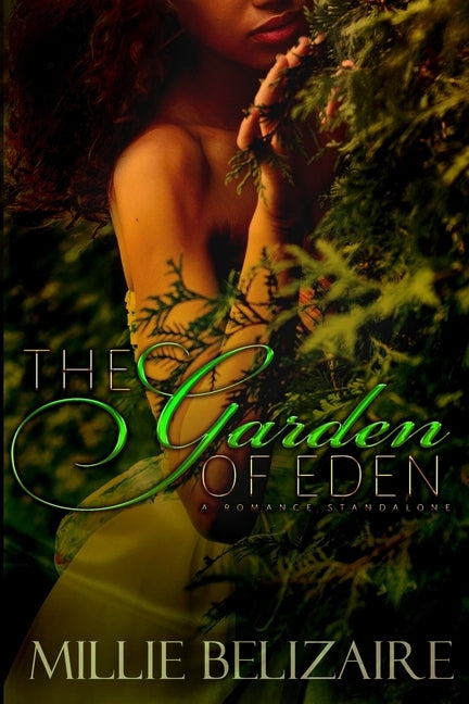 The Garden of Eden: A Romance Standalone by Belizaire, Millie