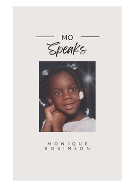Mo Speaks by Robinson, Monique