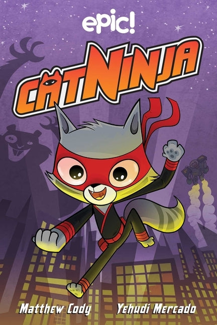 Cat Ninja, 1 by Cody, Matthew