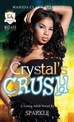 Crystal's Crush by Sparkle, Sparkle