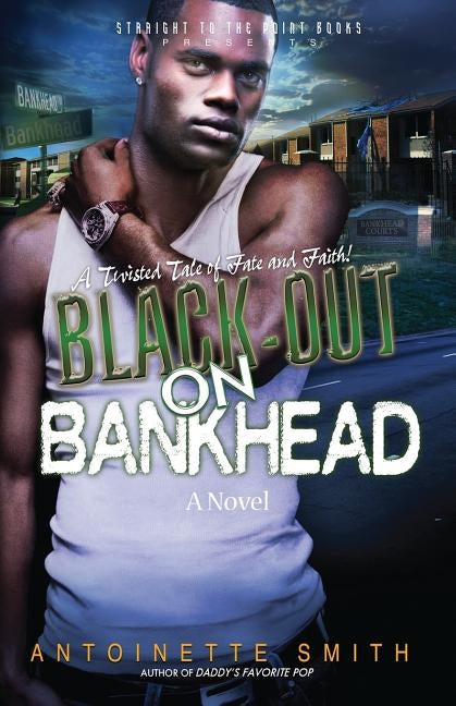 Black-Out on Bankhead by Smith, Antoinette