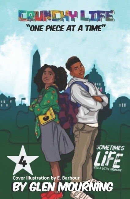 Crunchy Life: One Piece at a Time by Mourning, Glen