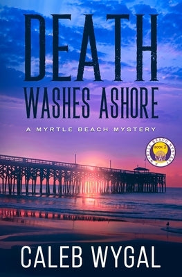 Death Washes Ashore by Wygal, Caleb
