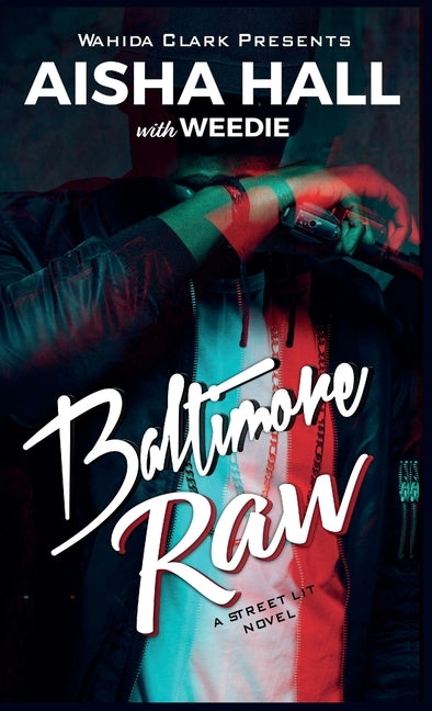 Baltimore Raw by Hall, Aisha