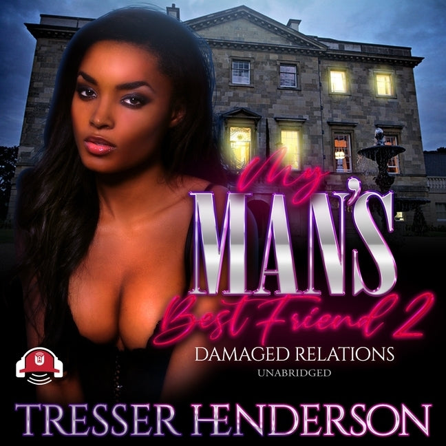 My Man's Best Friend II: Damaged Relations by Henderson, Tresser