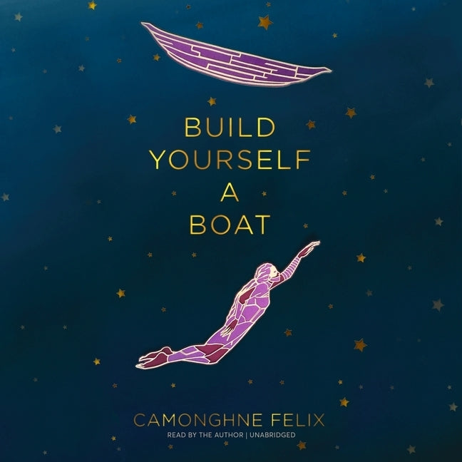 Build Yourself a Boat by Felix, Camonghne
