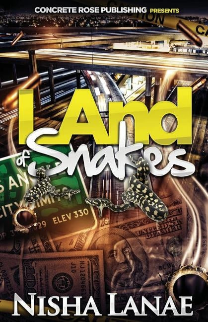 LAnd of Snakes by Lanae, Nisha