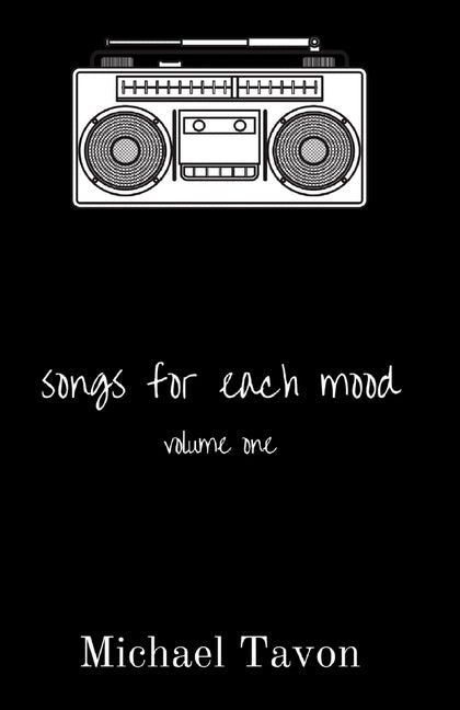 Songs for Each Mood by Tavon, Michael