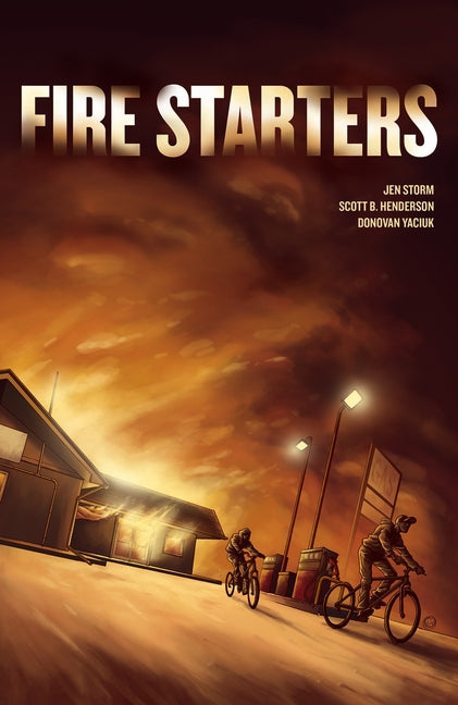 Fire Starters by Storm, Jen