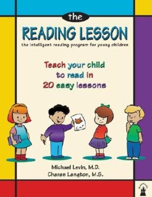 The Reading Lesson: Teach Your Child to Read in 20 Easy Lessons by Levin, Michael