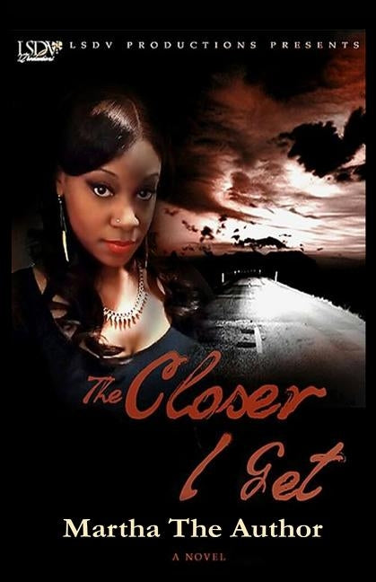 The Closer I Get by Coppedge, Latoya