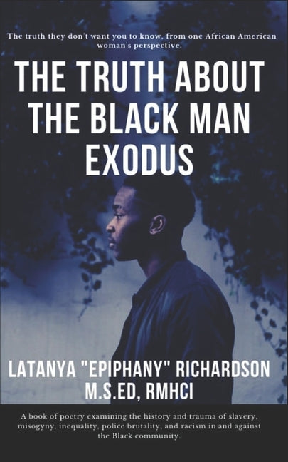 The Truth About The Black Man Exodus by Works, Epiphany Consulting
