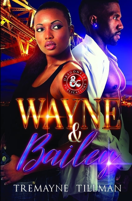 Wayne & Bailey by Publications, Dragon Fire