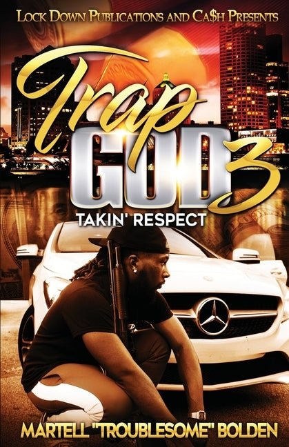Trap God 3 by Bolden, Martell Troublesome