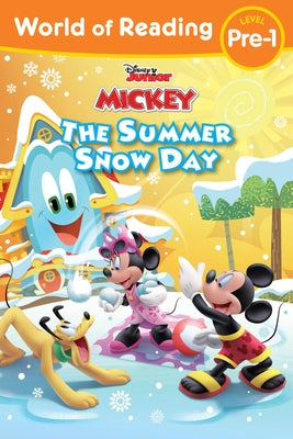 Mickey Mouse Funhouse: The Summer Snow Day by Disney Books