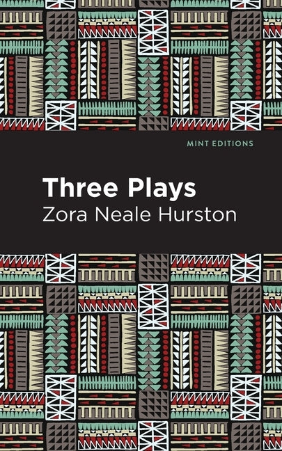 Three Plays by Hurston, Zora Neal