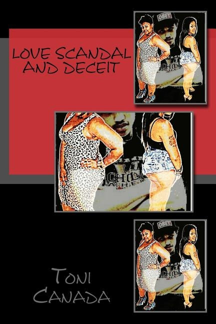 Love Scandal and Deceit by Canada, Toni