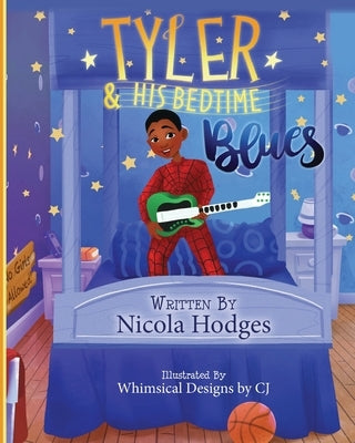 Tyler & His Bedtime Blues by Cj, Whimsical Designs