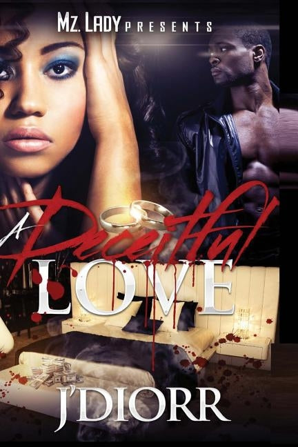 A Deceitful Love by , J'Diorr