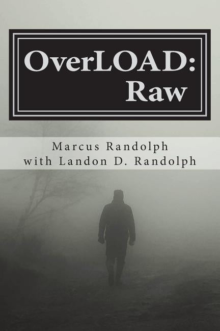Overload by Randolph, Marcus M.