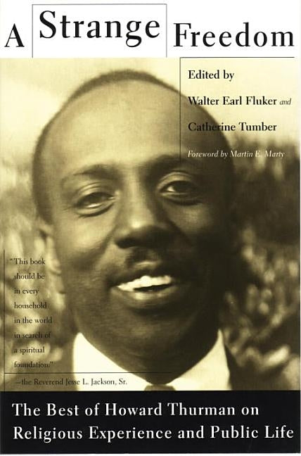 A Strange Freedom by Thurman, Howard
