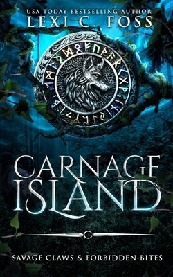 Carnage Island Special Edition by Foss, Lexi C.