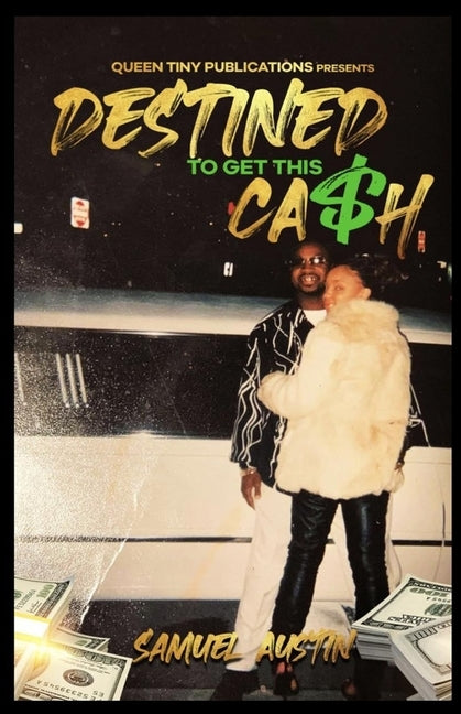 Destined To Get This Cash by Rough Publications, A. Diamond in the