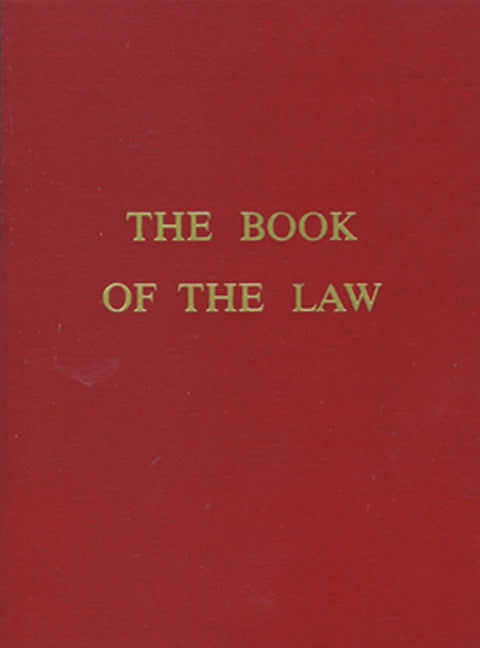 The Book of the Law by Crowley, Aleister
