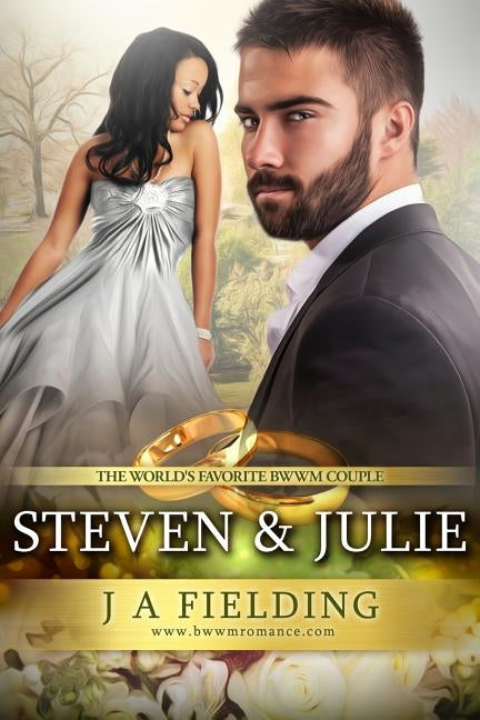 Steven And Julie: A BWWM Billionaire Pregnancy And Marriage Romance Boxed Set by Fielding, J. a.