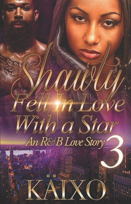 Shawty Fell in Love with a Star 3: An R&B Love Story by Editors, Nelson