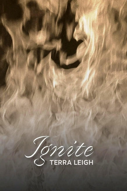 Ignite by Leigh, Terra