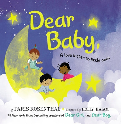 Dear Baby, Board Book: A Love Letter to Little Ones by Rosenthal, Paris