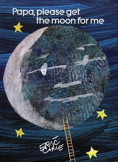 Papa, Please Get the Moon for Me: Miniature Edition by Carle, Eric