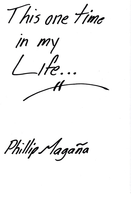 This one time in my Life... by Mendoza, DL