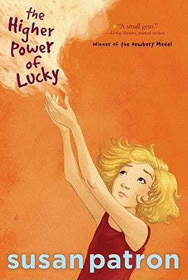 The Higher Power of Lucky by Patron, Susan