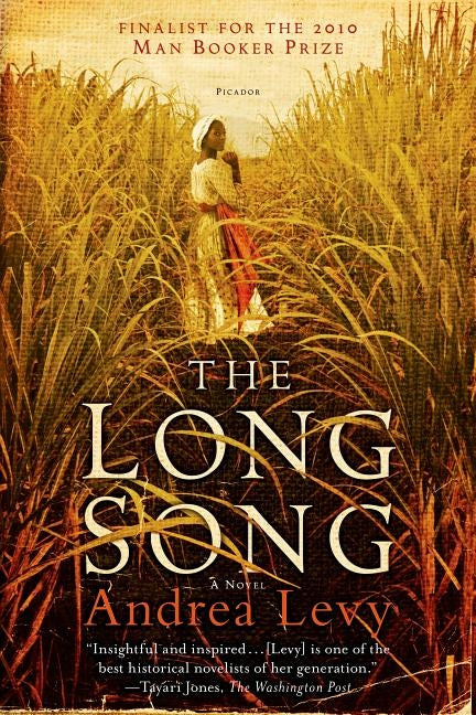 The Long Song by Levy, Andrea