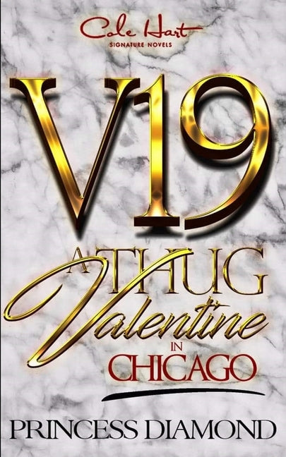 A Thug Valentine In Chicago: A Hood Love Story by Diamond, Princess