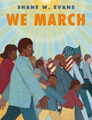 We March by Evans, Shane W.