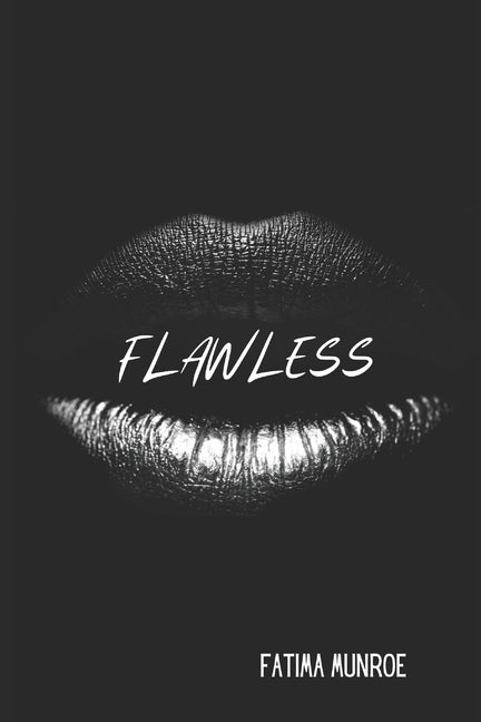 Flawless by Munroe, Fatima