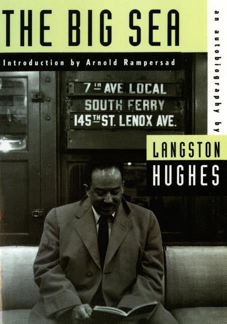 The Big Sea: An Autobiography by Hughes, Langston